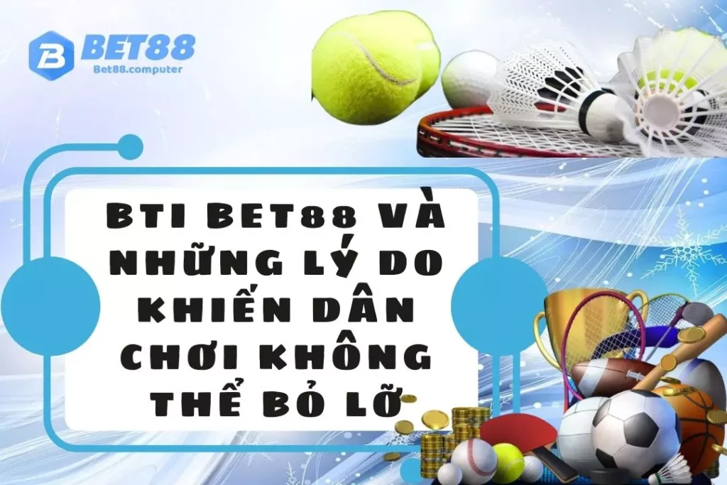 bti bet88 thumb